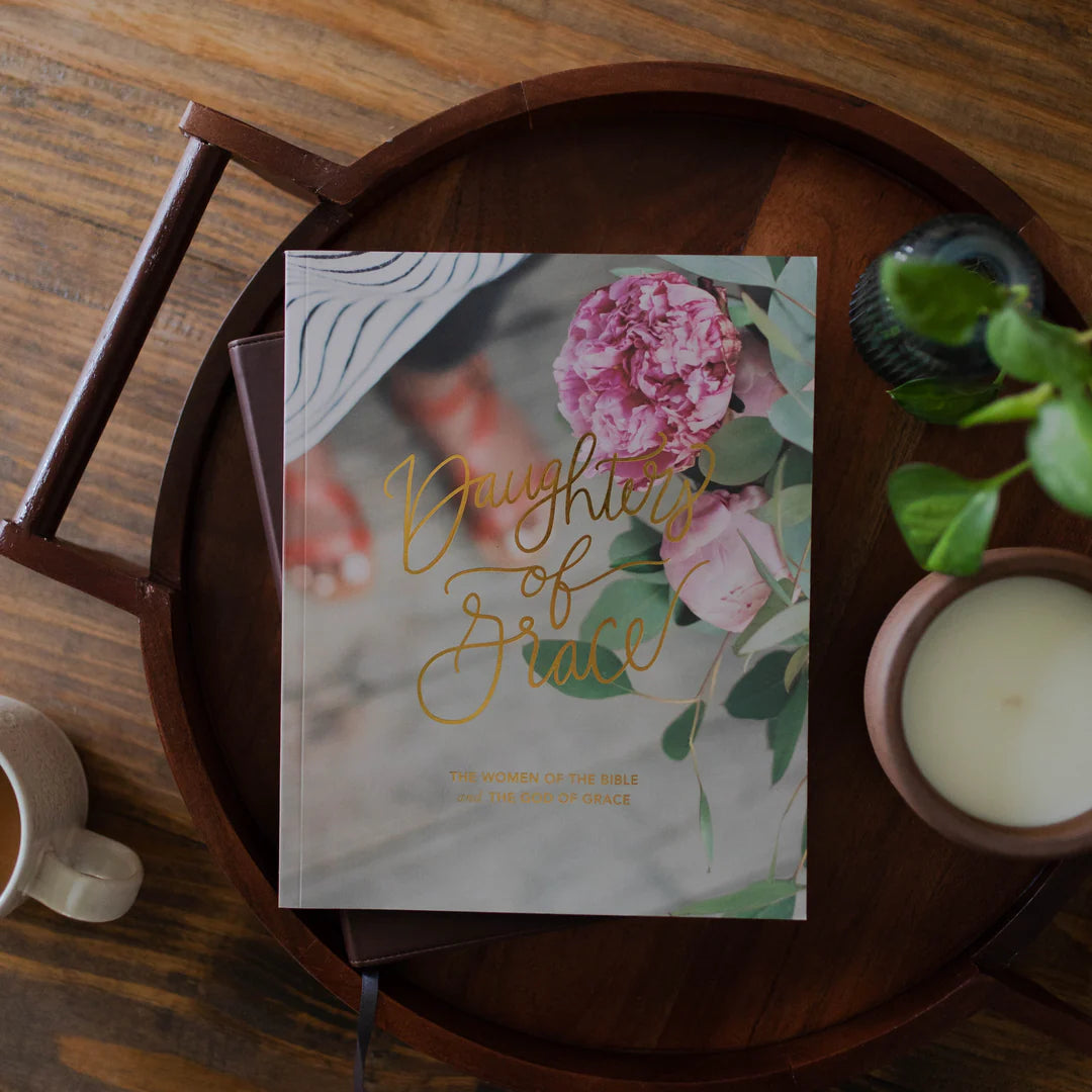 Bible Study - Daughters of Grace