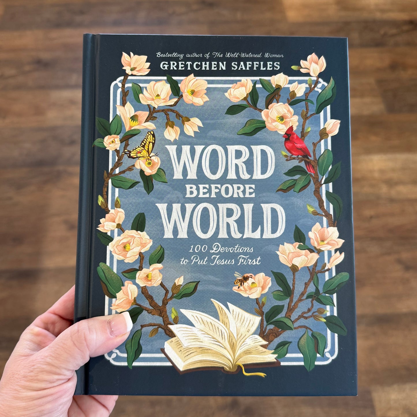 Word Before World: 100 Devotions to Put Jesus First