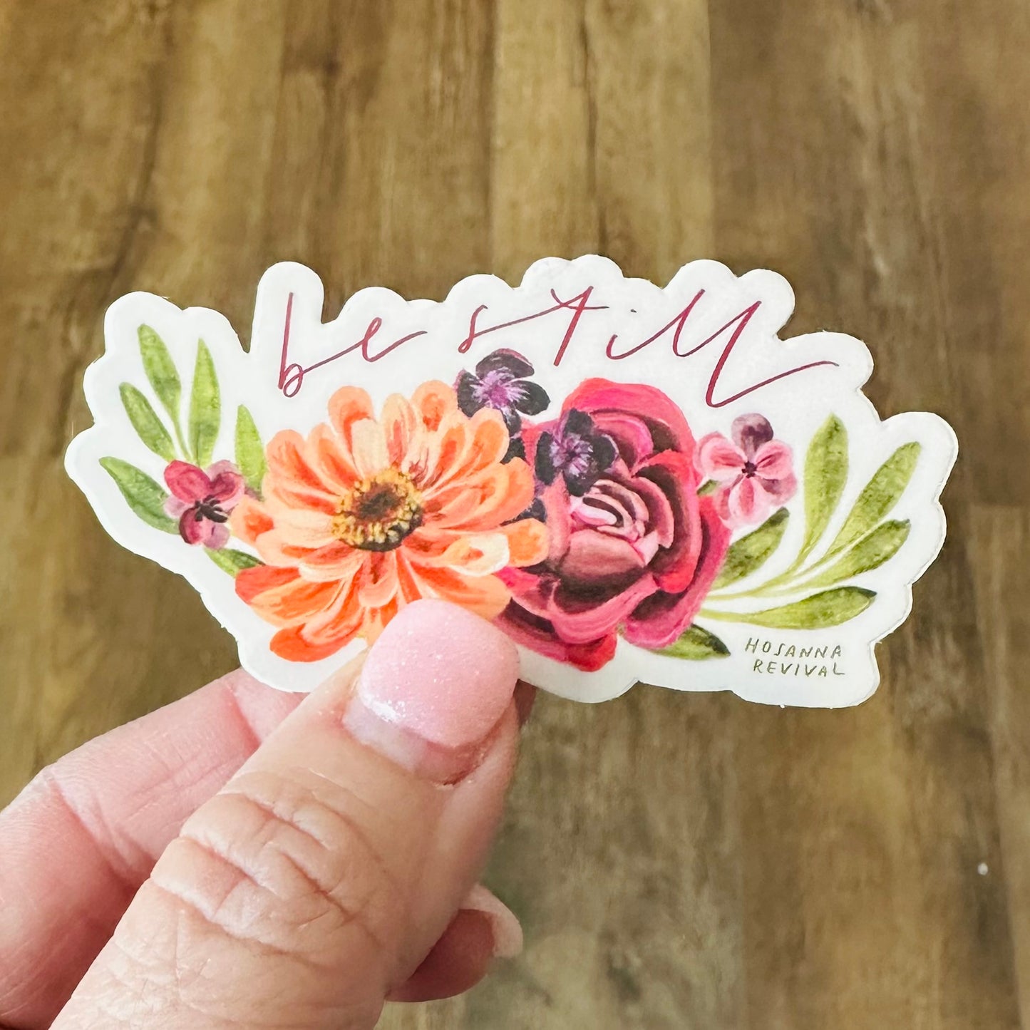 Be Still Sticker