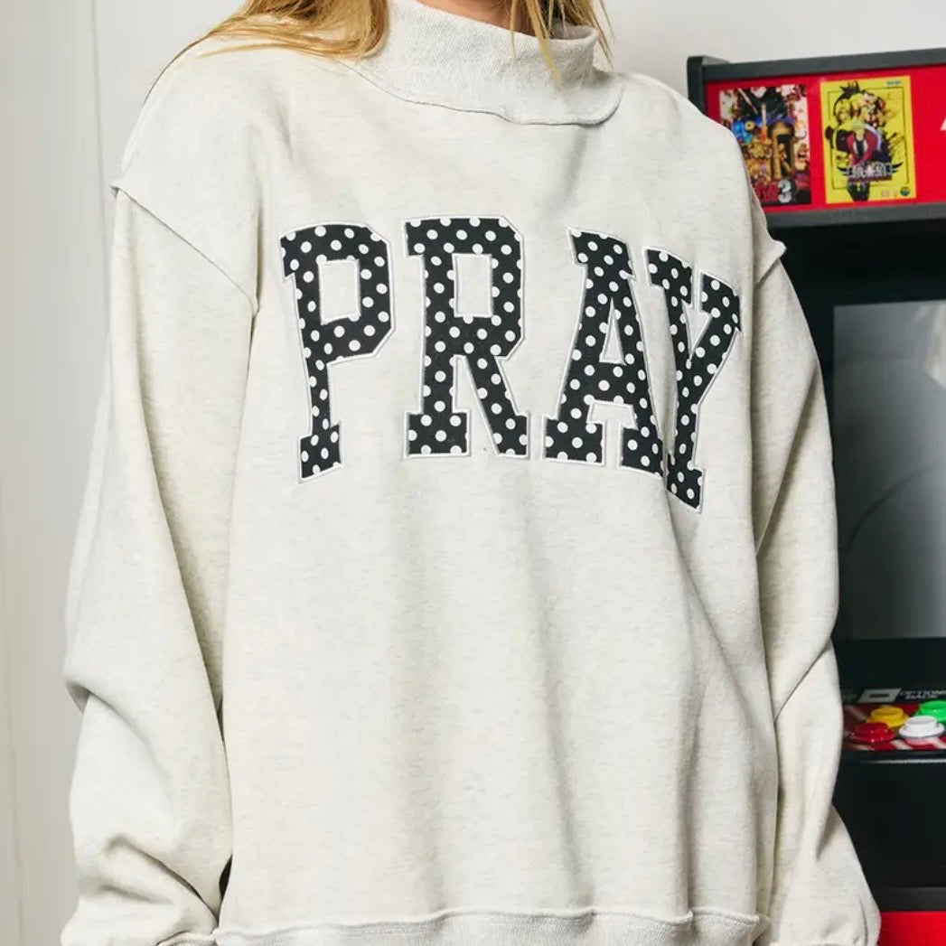 Mock Neck Sweatshirt | Polka Dot Pray