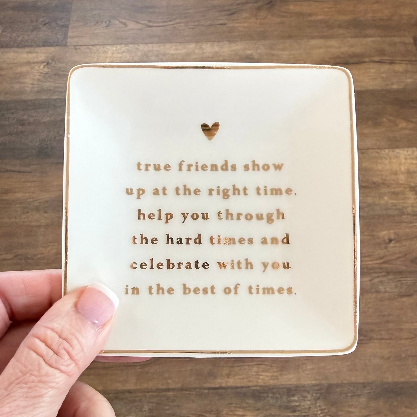 Trinket Dish | True Friends