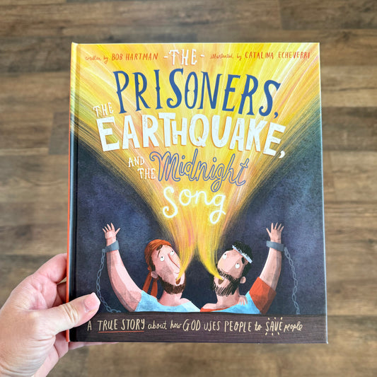 Tales That Tell the Truth - The Prisoners, the Earthquake, and the Midnight Song