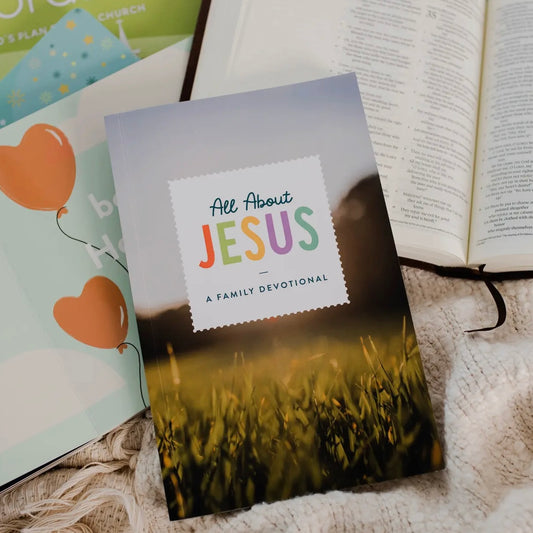 Bible Study | All About Jesus - A Family Devotional
