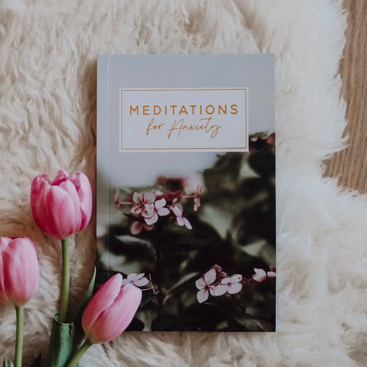 Bible Study | Meditations For Anxiety Booklet