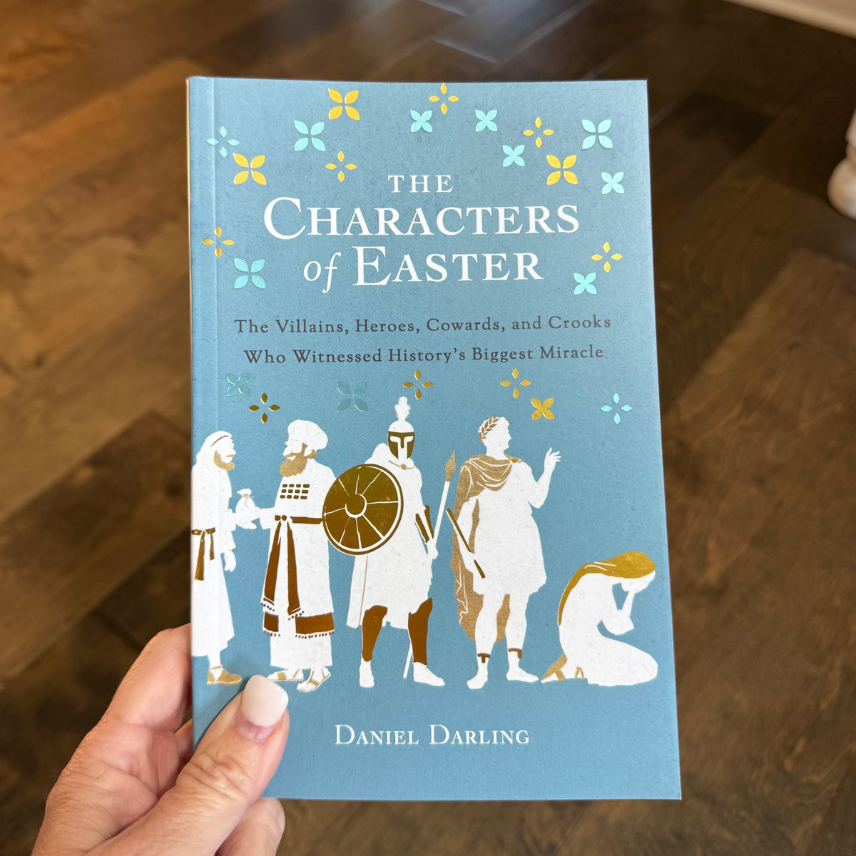 The Characters of Easter