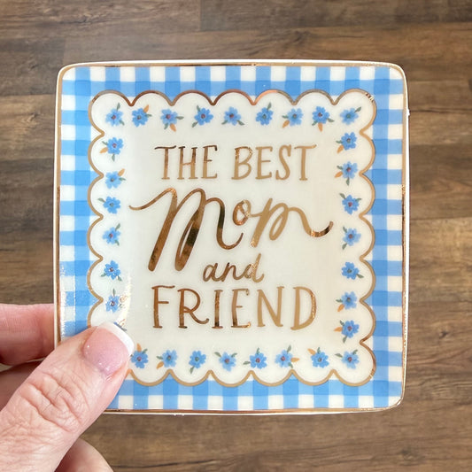Trinket Dish | Best Mom and Friend