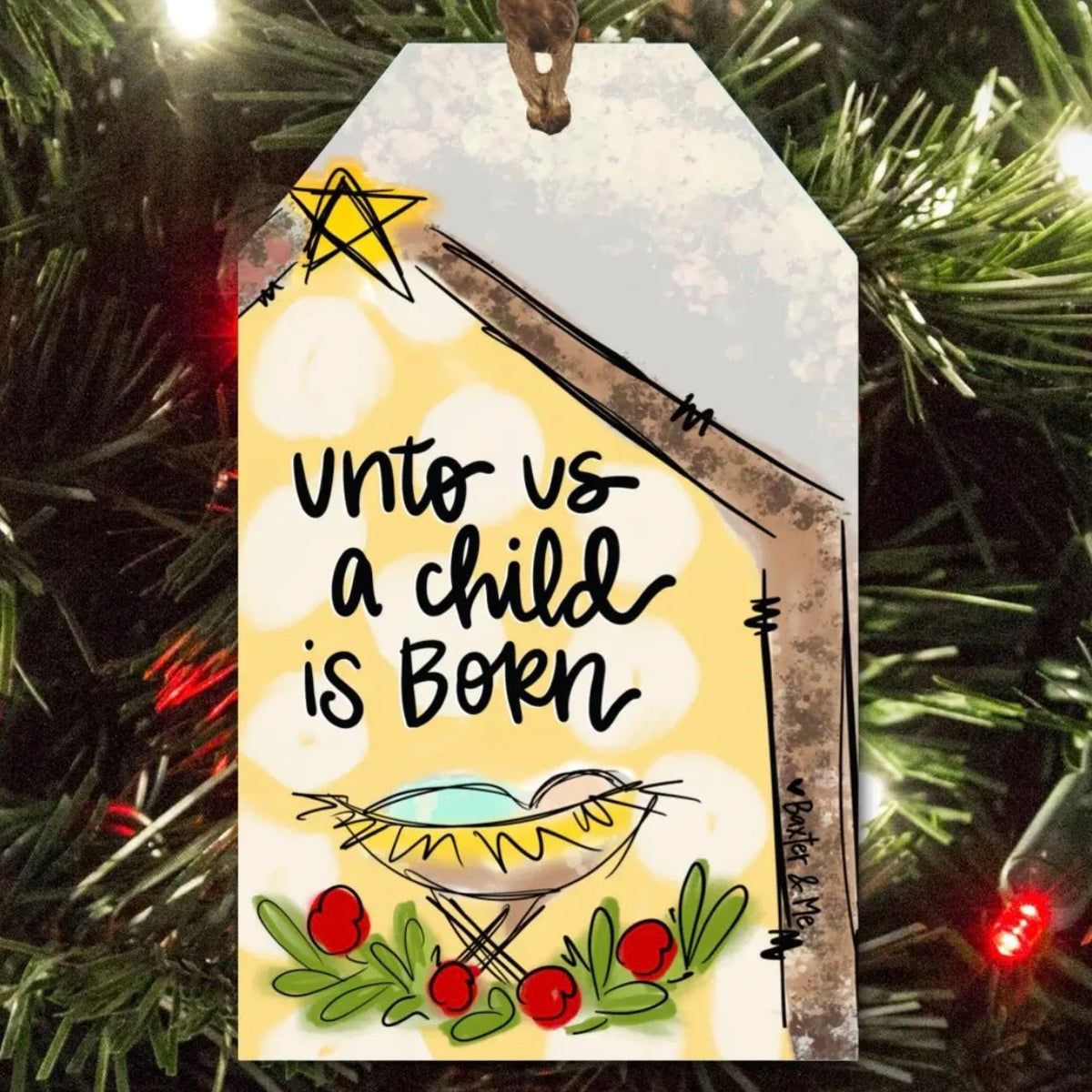 Ornament | Unto Us A Child Is Born