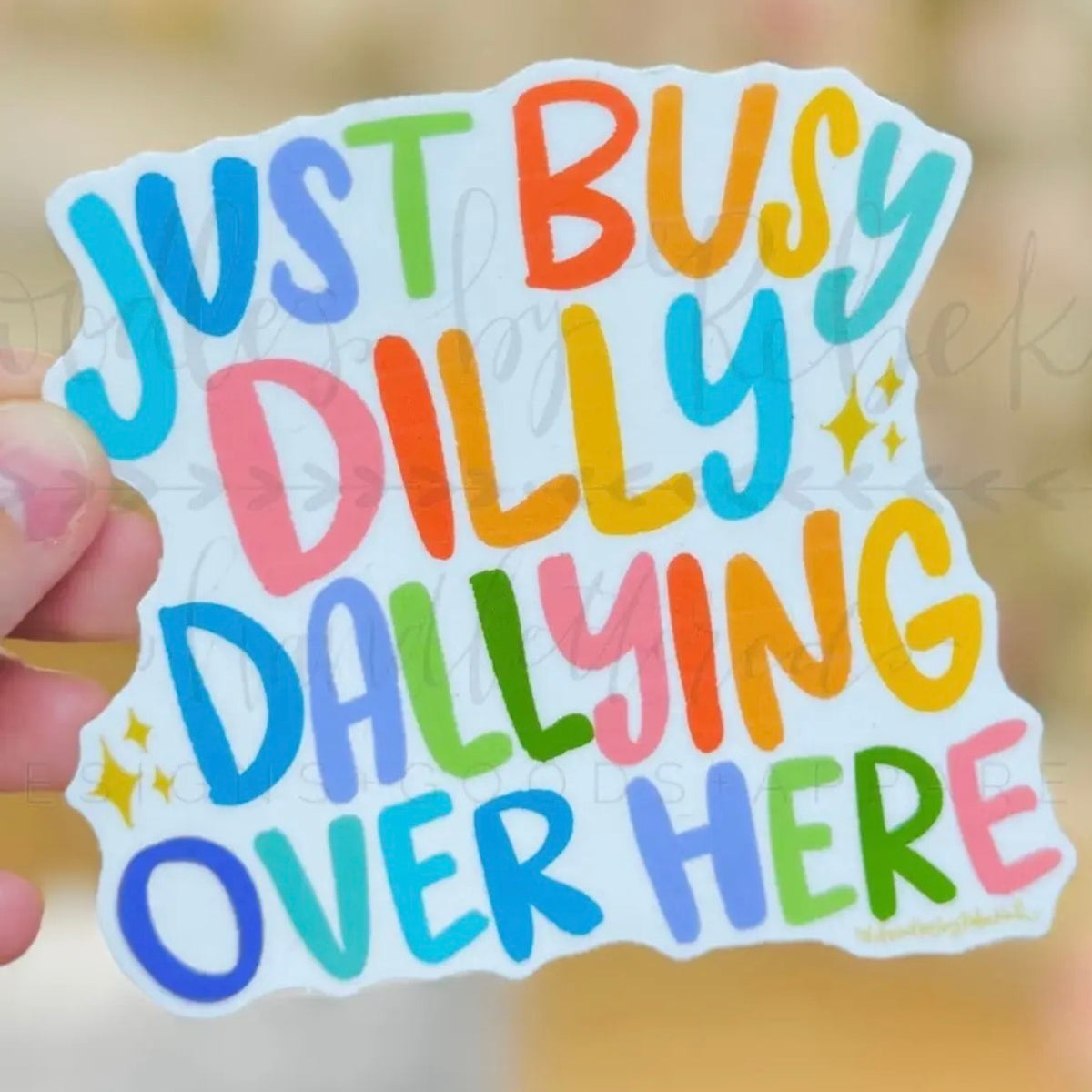 Sticker | Dilly Dallying
