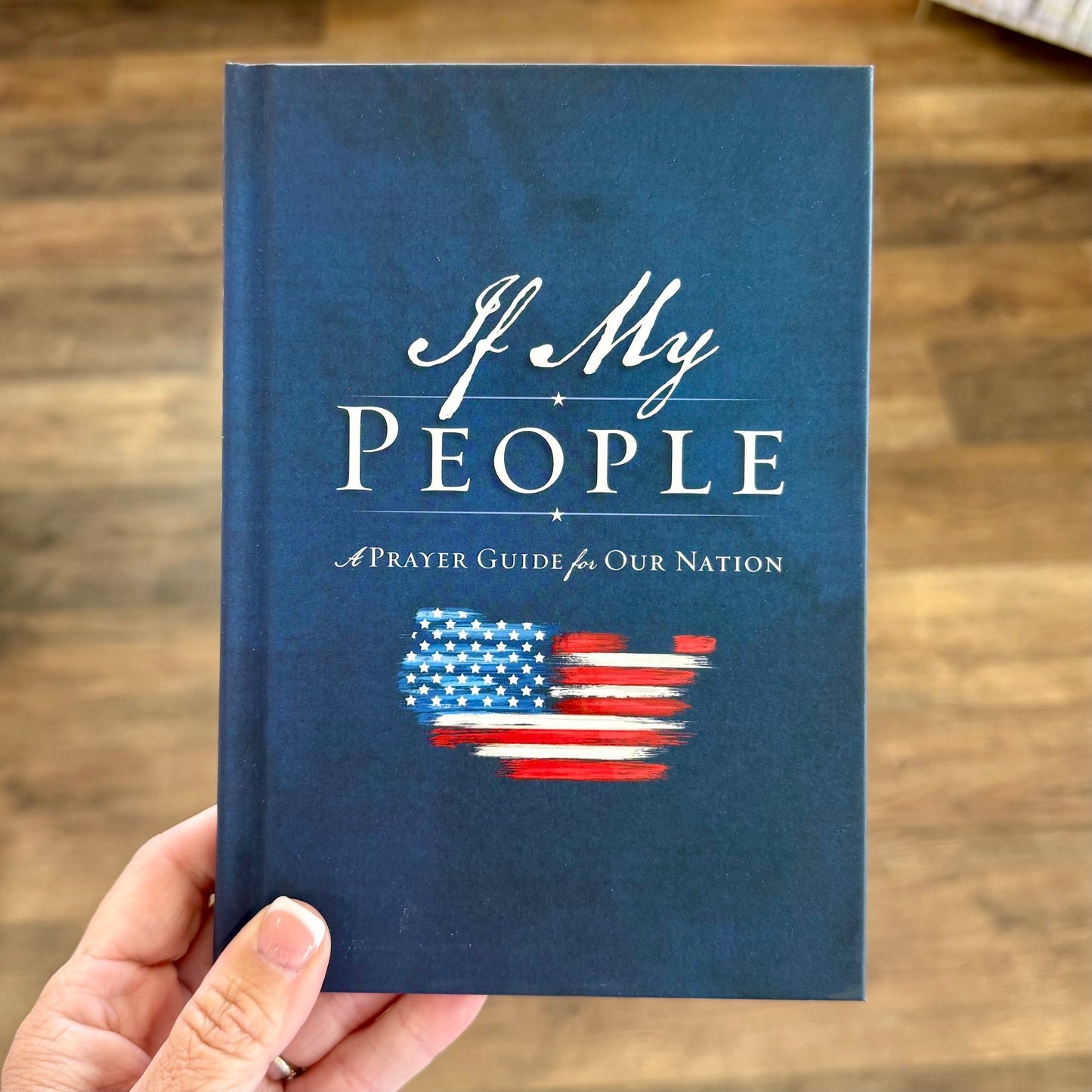 If My People | A 40-Day Prayer Guide For Our Nation (Hardback)