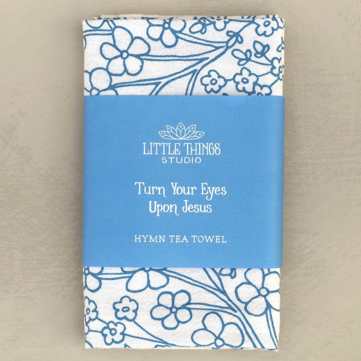 Hymn Tea Towel | Turn Your Eyes Upon Jesus