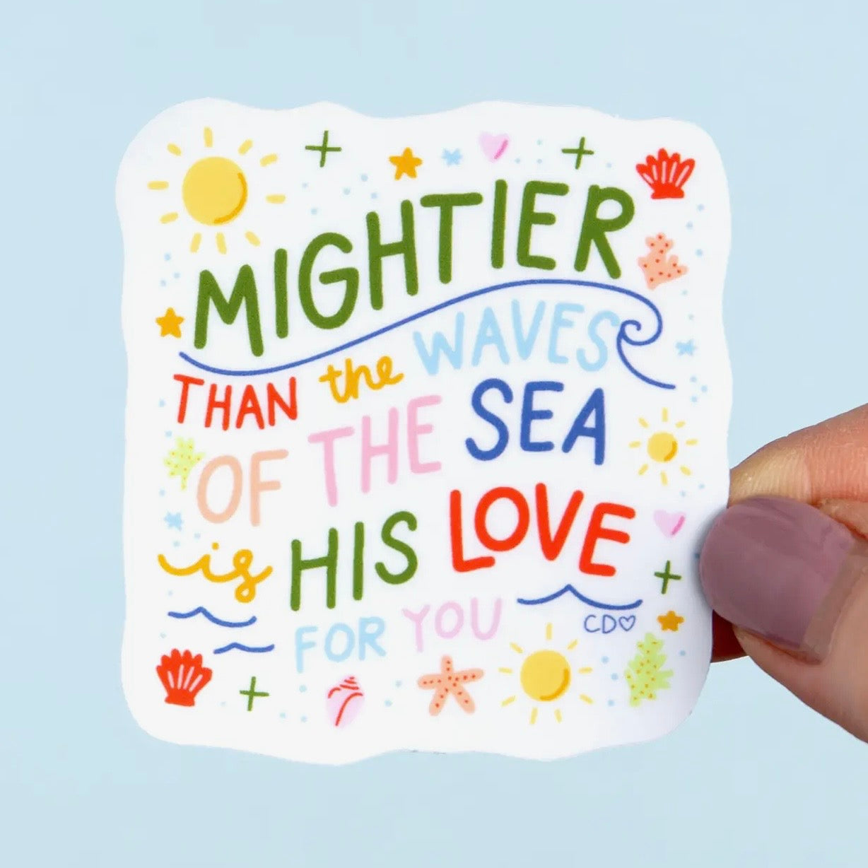 Mightier Than the Waves Sticker