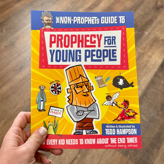 The Non-Prophet's Guide to Prophecy for Young People