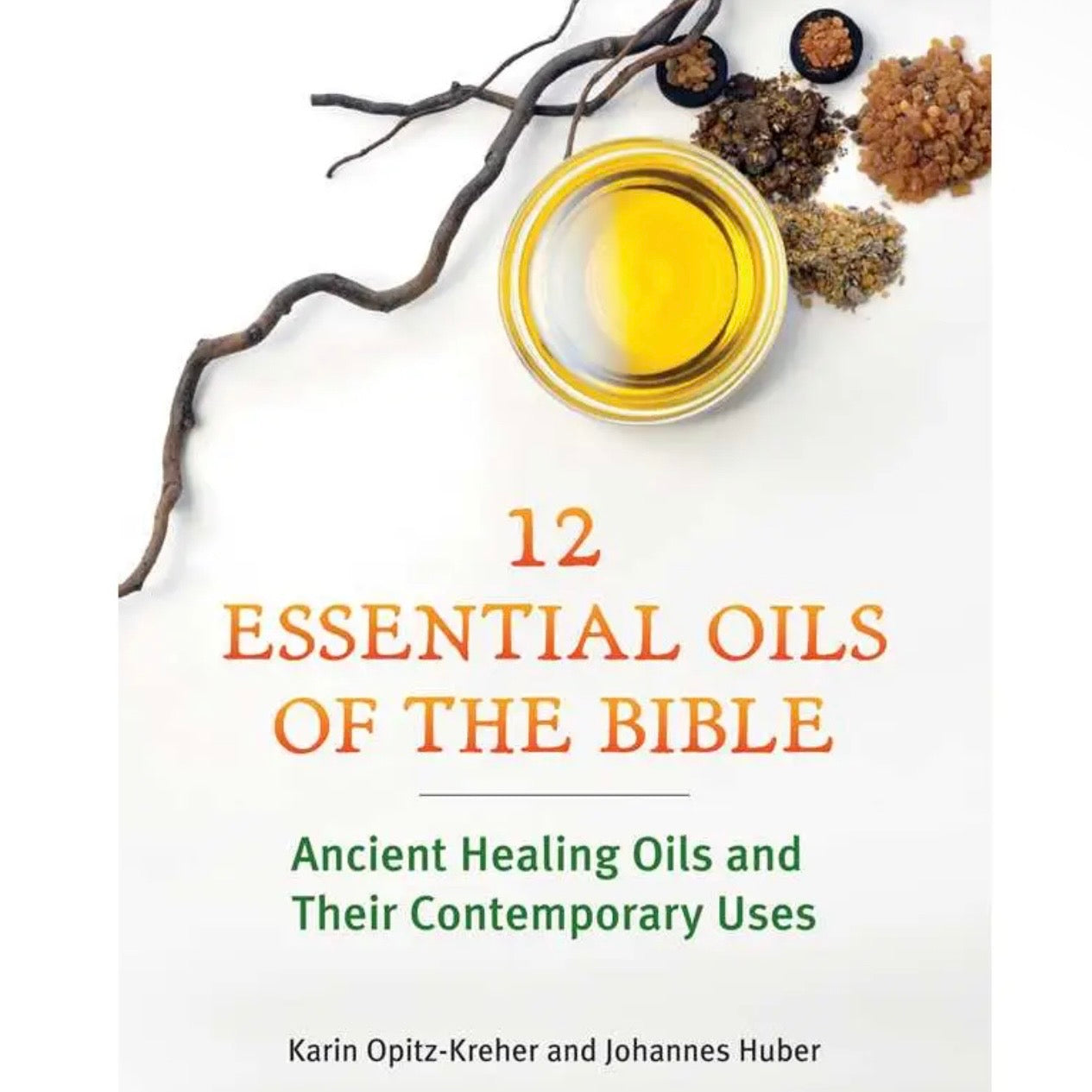 Book | 12 Essential Oils Of The Bible