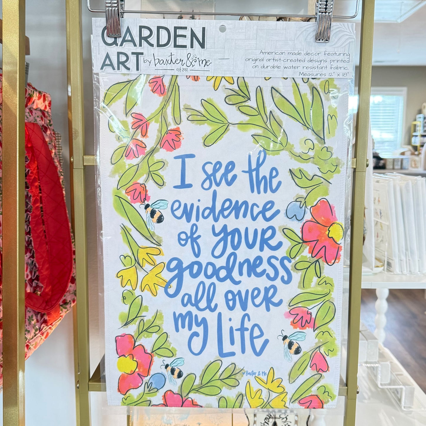 Garden Flag | Evidence Of Your Goodness