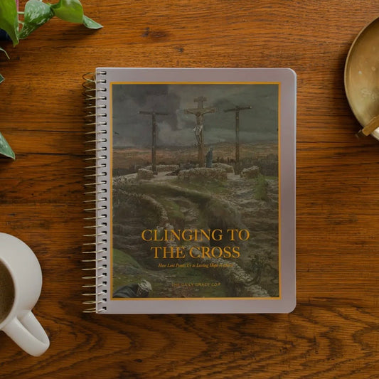 Bible Study | Clinging To the Cross