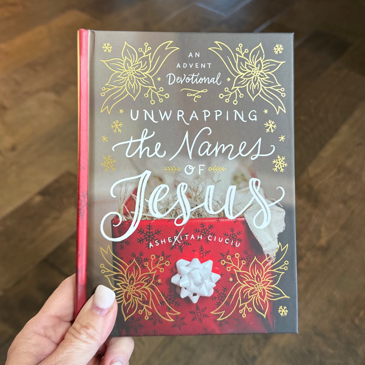 Unwrapping The Names Of Jesus