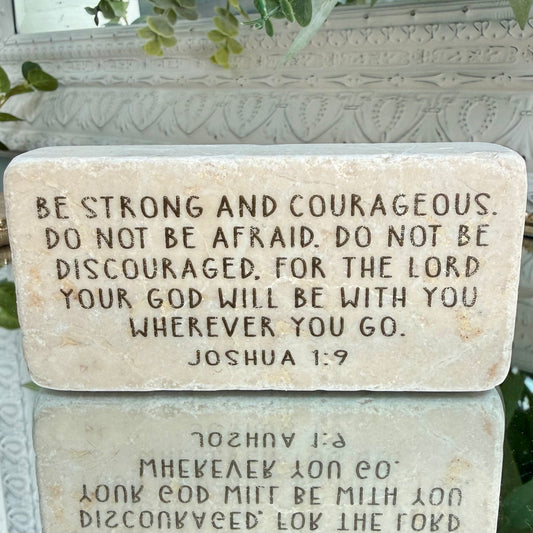 Scripture Stones | Be Strong & Courageous | Half Block