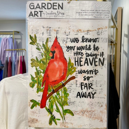 Garden Flag | Cardinal If Heaven Wasn’t So Far