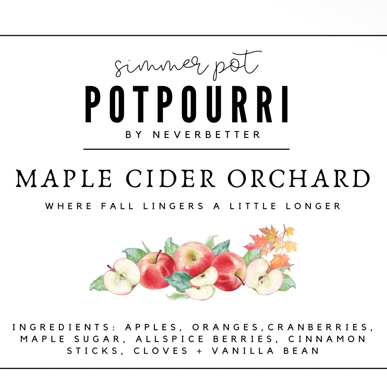 Simmer Pot Mix | Maple Cider Orchard