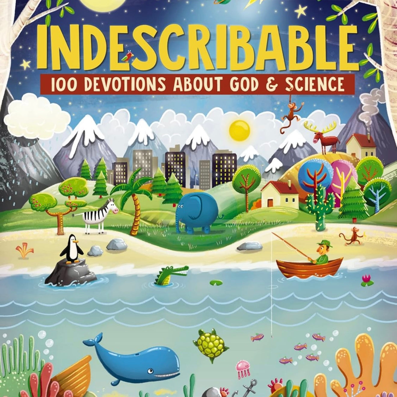 Book | Indescribable: 100 Devotions for Kids About God and Science