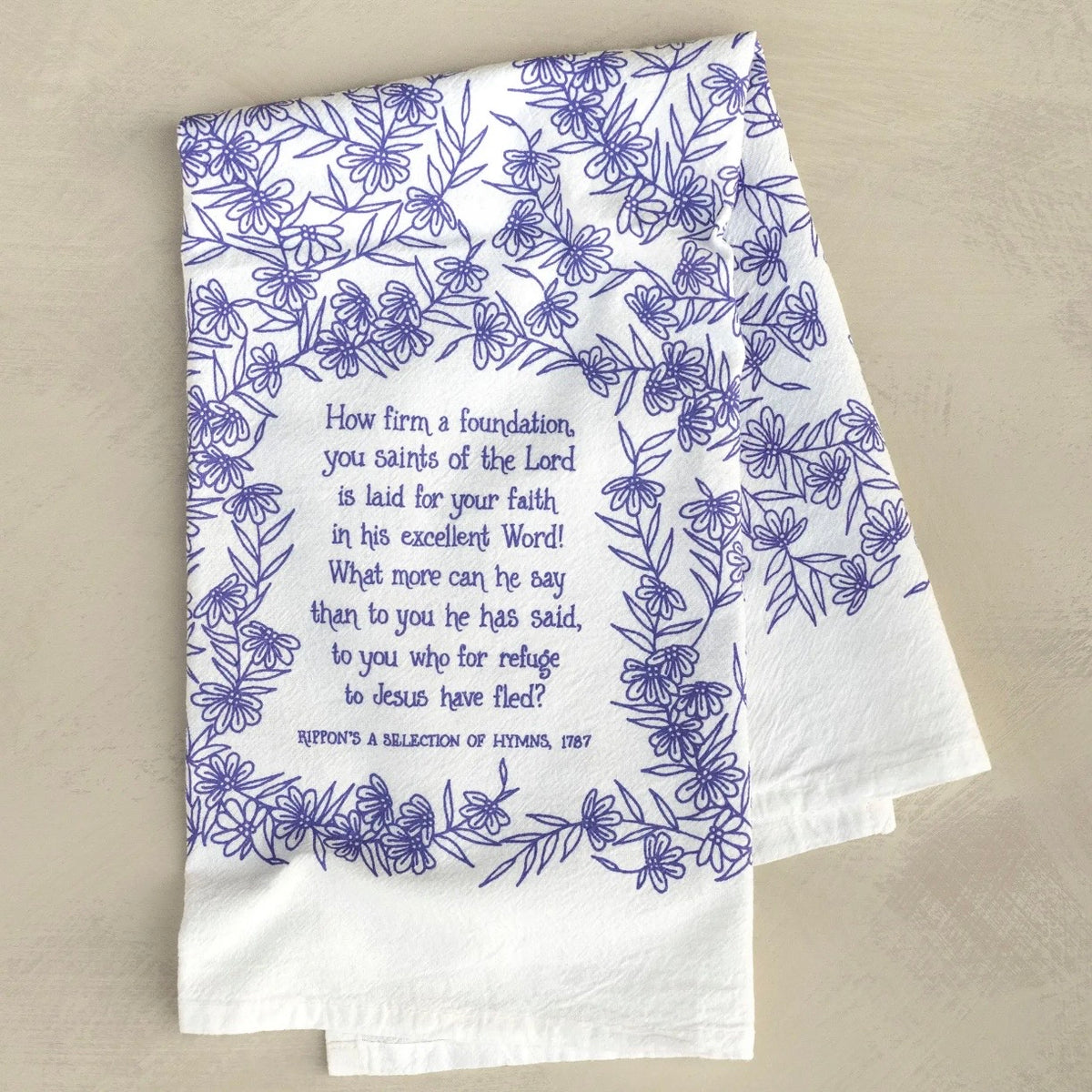 Hymn Tea Towel | How Firm A Foundation