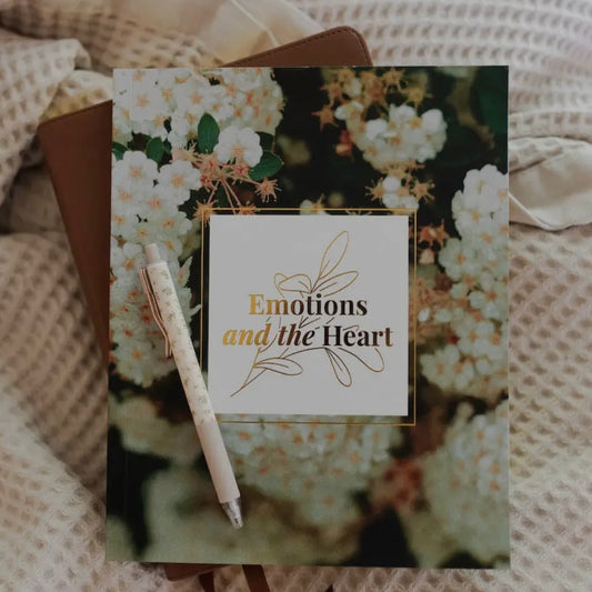 Bible Study - Emotions and the Heart