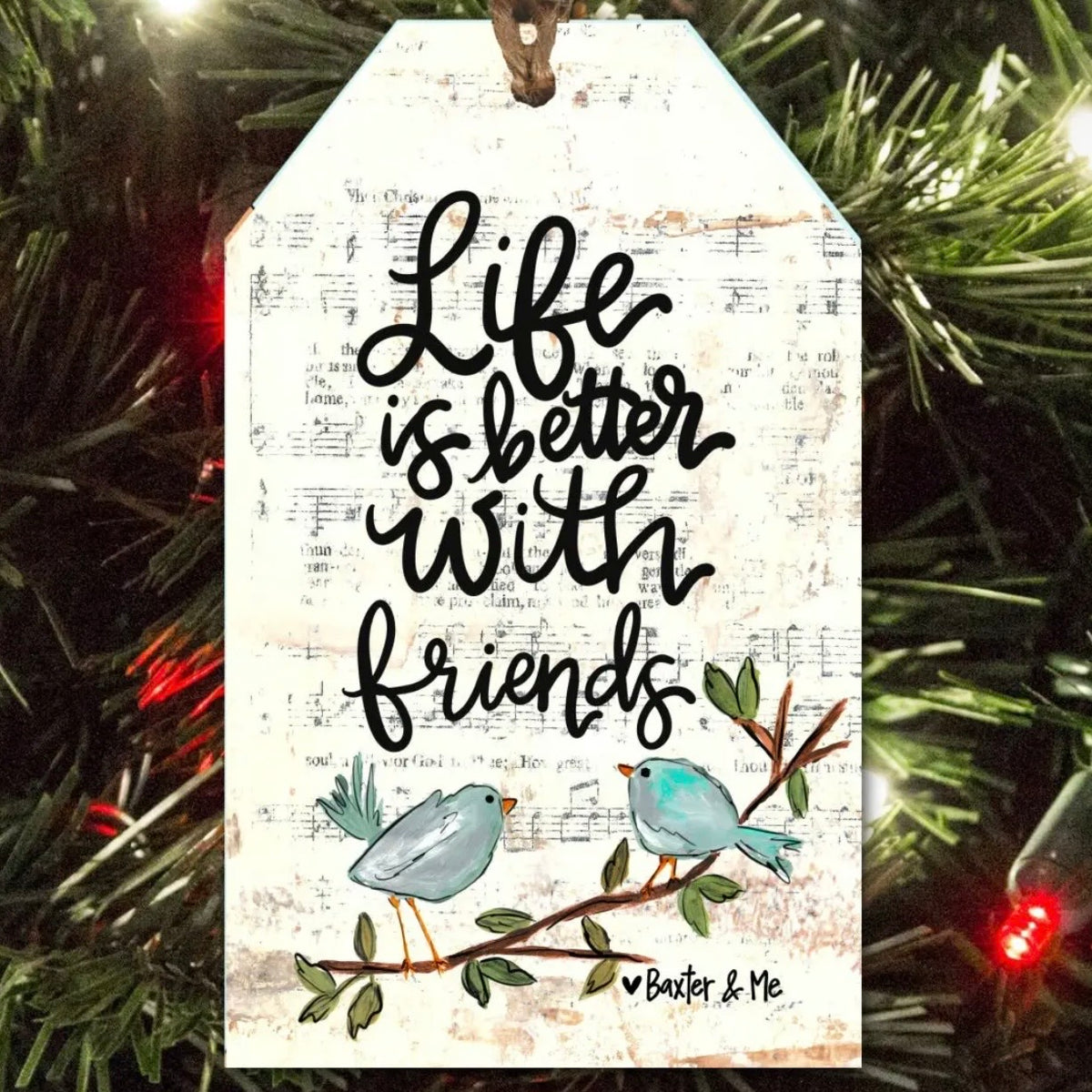 Ornament | Life Is Better With Friends