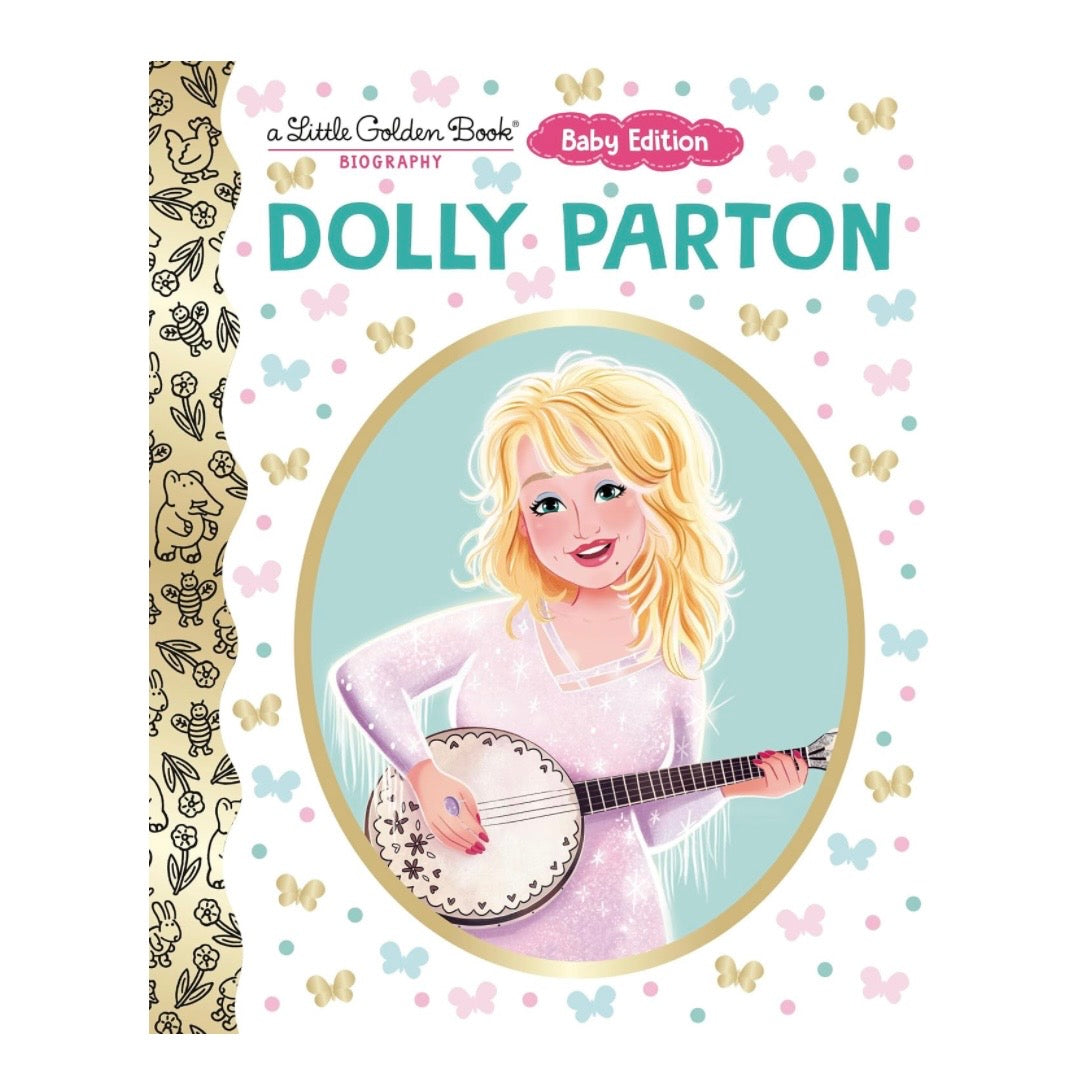 Dolly Parton: A Little Golden Book Baby Edition