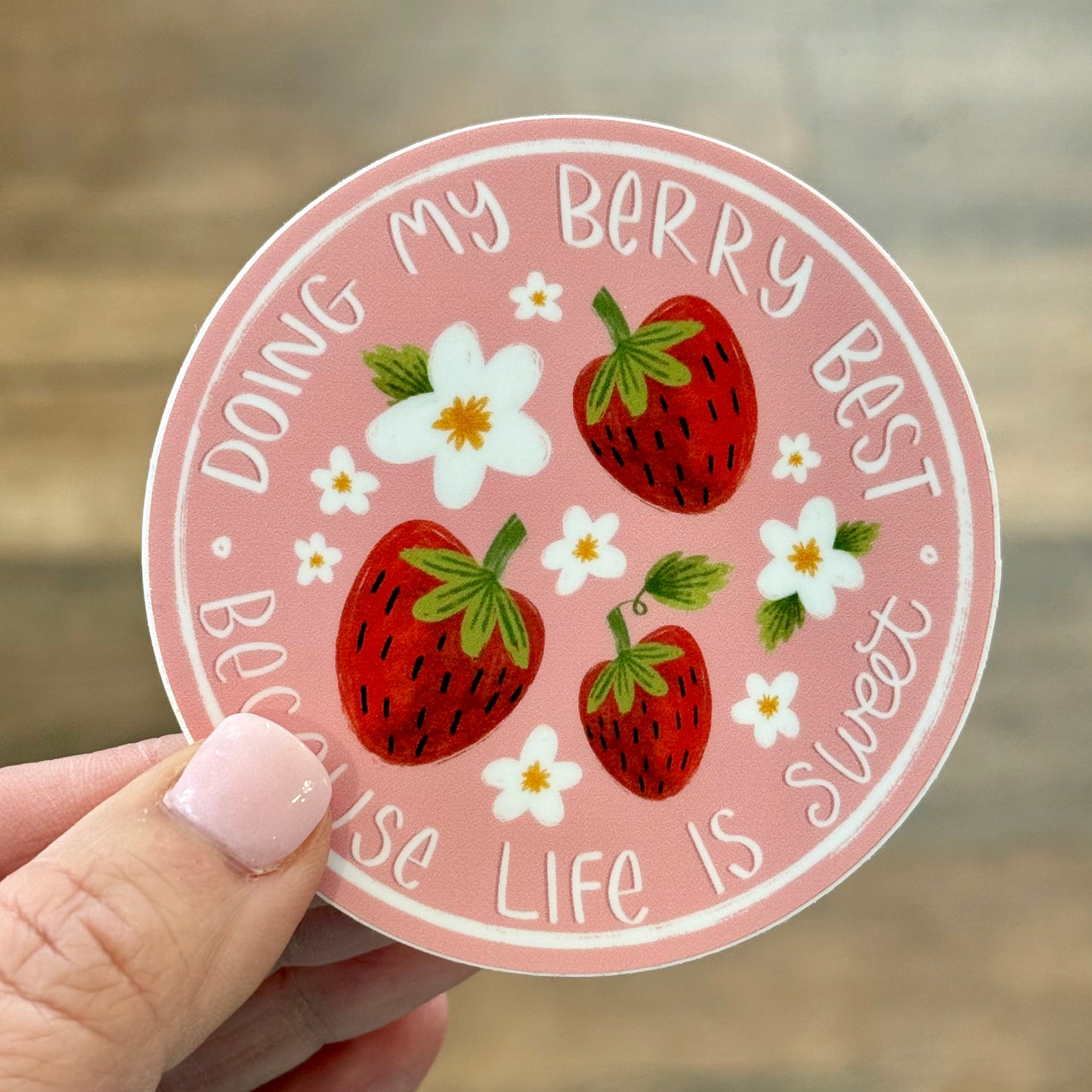 Strawberry Sticker - Doing My Berry Best